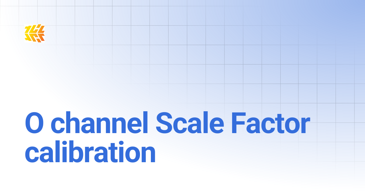 O channel Scale Factor calibration | Gen 3.0 | Support
