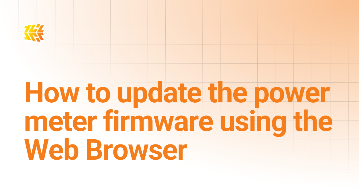 How to update the power meter firmware using the Web Browser | Support